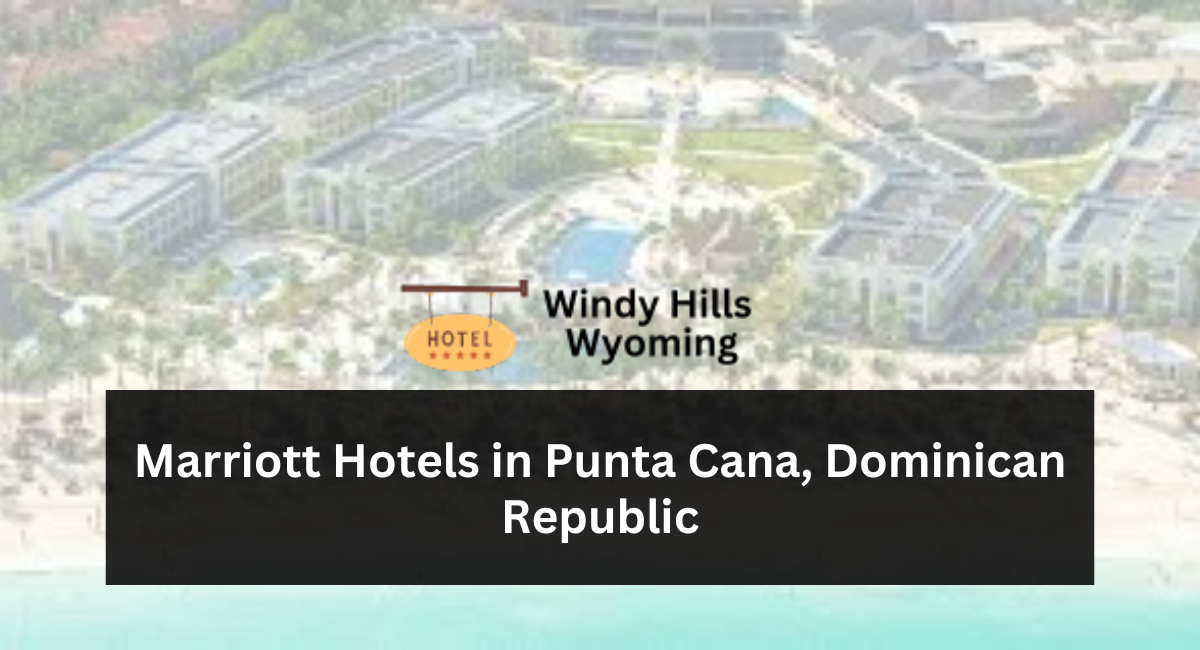 Marriott Hotels in Punta Cana, Dominican Republic