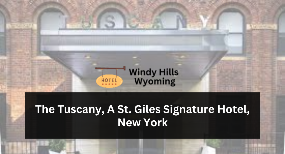 The Tuscany, A St. Giles Signature Hotel, New York